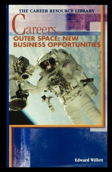 Paperback Careers in Outer Space: New Business Opportunities Book