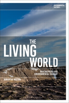 Paperback The Living World: Nan Shepherd and Environmental Thought Book