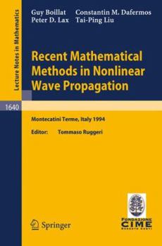 Paperback Recent Mathematical Methods in Nonlinear Wave Propagation Book
