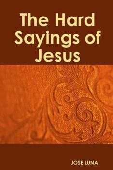 Paperback The Hard Sayings of Jesus [Spanish] Book