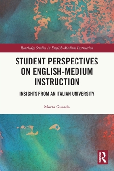 Paperback Student Perspectives on English-Medium Instruction: Insights from an Italian University Book