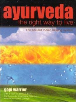 Paperback Ayurveda: The Right Way to Live Book