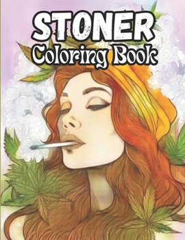 Paperback Stoner Coloring Book: 420 Activity Book for Adult Book