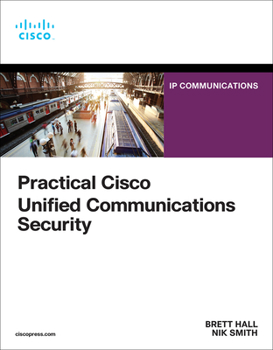 Paperback Practical Cisco Unified Communications Security Book