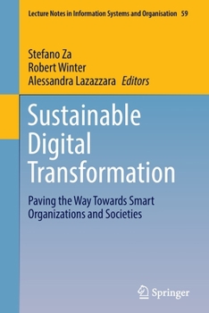 Paperback Sustainable Digital Transformation: Paving the Way Towards Smart Organizations and Societies Book
