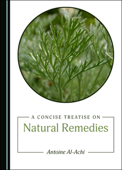 Hardcover A Concise Treatise on Natural Remedies Book