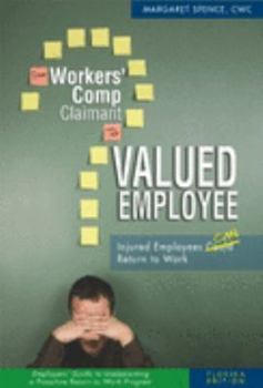 Hardcover From Workers' Comp Claimant: Injured Employees Can [Could] Return to Work Book