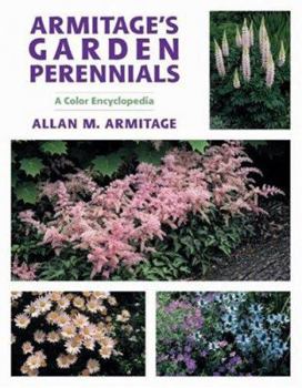 Hardcover Armitage's Garden Perennials: A Color Encyclopedia Book