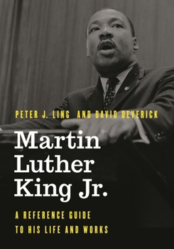 Hardcover Martin Luther King Jr.: A Reference Guide to His Life and Works Book