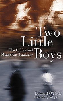 Paperback Two Little Boys: The Dublin and Monaghan Bombings Book