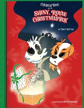 Paperback Church Dog and the Shiny, Royal Christmas Box Book