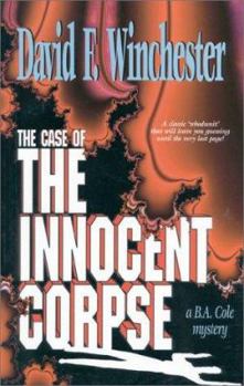 The Innocent Corpse (B.A. Cole Mysteries)