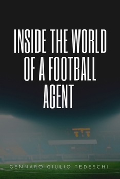 Paperback Inside the World of a Football Agent Book