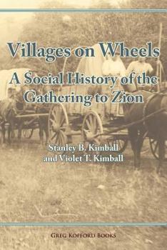 Paperback Villages on Wheels: A Social History of the Gathering to Zion Book