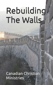 Paperback Rebuilding The Walls Book