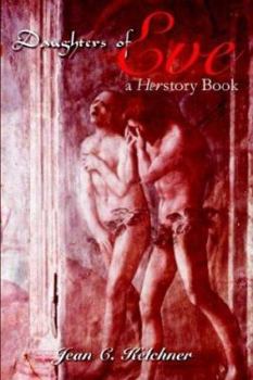 Paperback Daughters of Eve: a Herstory Book