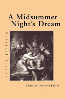 Paperback A Midsummer Night's Dream: Critical Essays Book