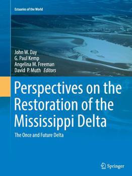 Paperback Perspectives on the Restoration of the Mississippi Delta: The Once and Future Delta Book