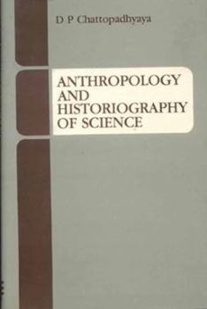 Paperback Anthropology and Historiography of Science Book