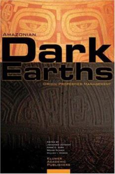 Hardcover Amazonian Dark Earths: Origin Properties Management Book