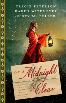 On a Midnight Clear: A 3-In-1 Christmas Novella Collection
