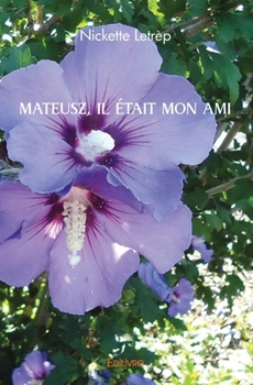 Paperback Mateusz, il était mon ami [French] Book