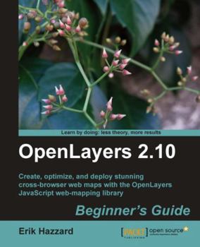 Paperback Openlayers 2.10 Beginner's Guide Book