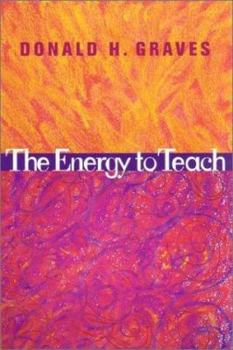 Paperback The Energy to Teach Book