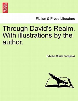 Paperback Through David's Realm. with Illustrations by the Author. Book