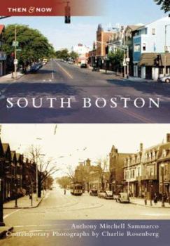 South Boston (Then & Now) - Book  of the  and Now