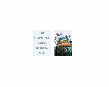 Hardcover The Santa Barbara Hermitage at Twenty Book