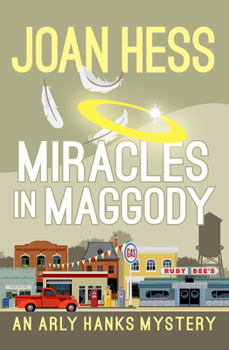 Miracles in Maggody - Book #9 of the Arly Hanks