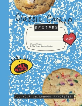 Paperback The Vegan Classic Cookie Cookbook Book