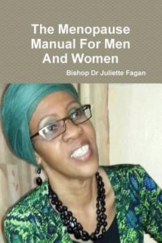 Paperback The Menopause Manual For Men And Women Book