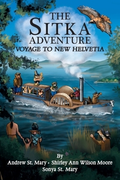 Paperback The Sitka Adventure: Voyage To New Helvetia Book