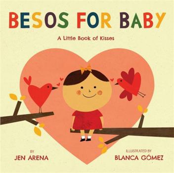 Board book Besos for Baby: A Little Book of Kisses Book