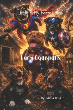 Farm Guardians (Little Bitty Farm Tales)