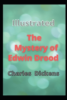 Paperback The Mystery of Edwin Drood Illustrated Book