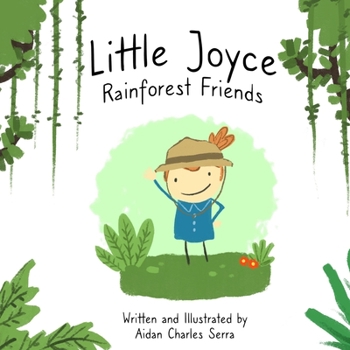 Paperback Little Joyce: Rainforest Friends Book