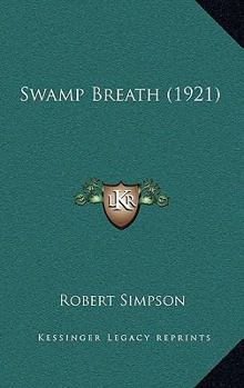 Paperback Swamp Breath (1921) Book