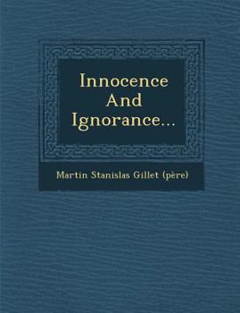 Paperback Innocence and Ignorance... Book