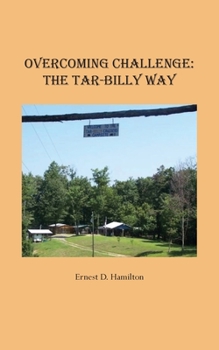 Paperback Overcoming Challenge: The Tar-Billy Way Book