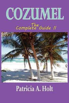 Paperback Cozumel the Complete Guide II Book