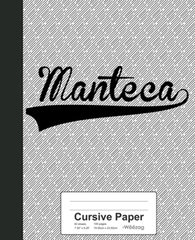 Paperback Cursive Paper: MANTECA Notebook Book