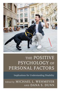 Paperback The Positive Psychology of Personal Factors: Implications for Understanding Disability Book