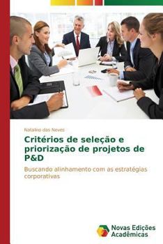 Paperback Critérios de seleção e priorização de projetos de P&D [Portuguese] Book