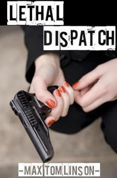 Paperback Lethal Dispatch Book