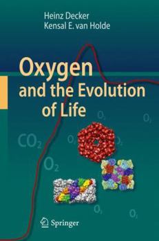Hardcover Oxygen and the Evolution of Life Book