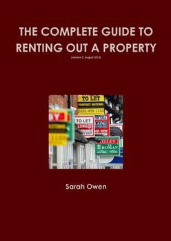 Paperback The Complete guide to renting out your property (v2 August 2013) Book