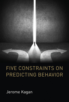Hardcover Five Constraints on Predicting Behavior Book
